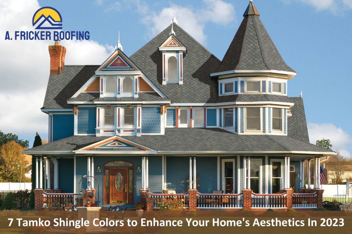 7 TAMKO Shingle Colors to Enhance Your Home’s Aesthetics in 2023