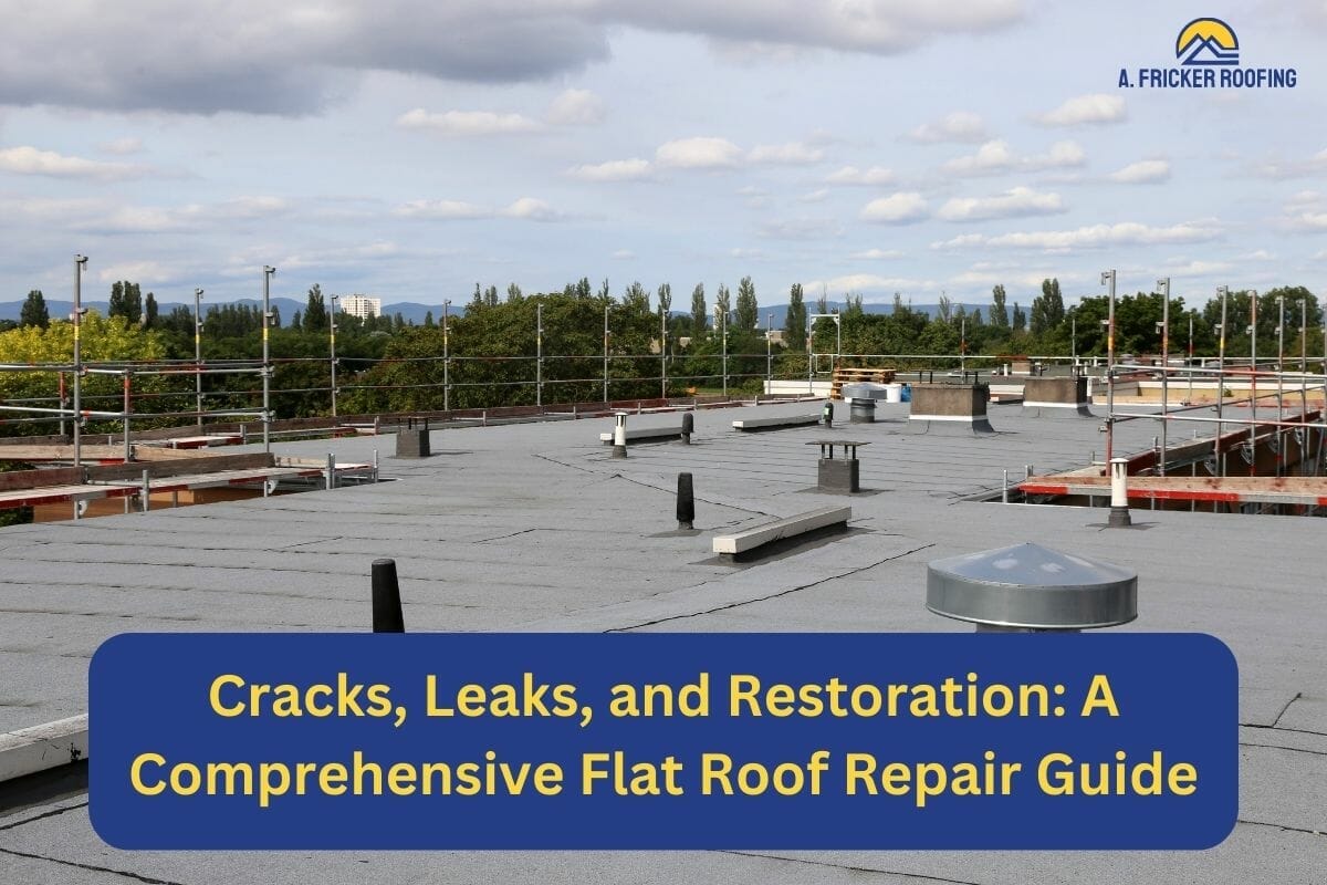 Cracks, Leaks, and Restoration: A Comprehensive Flat Roof Repair Guide
