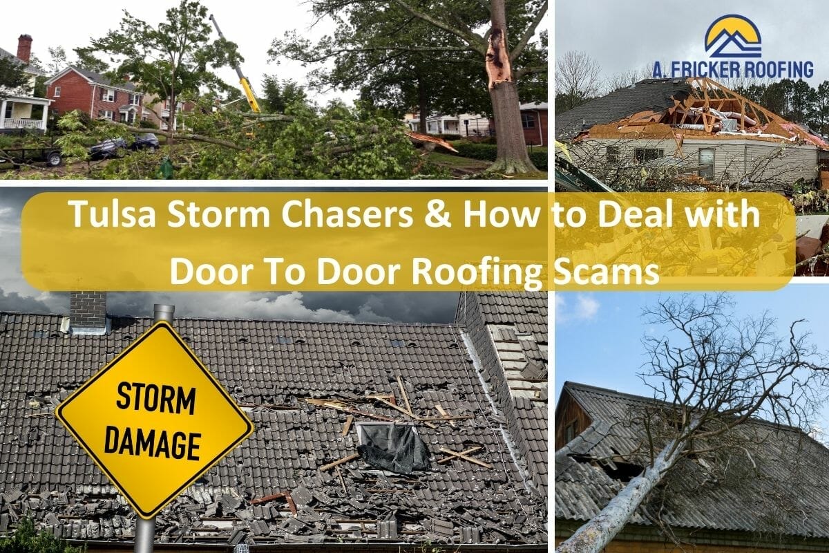 The Ultimate Guide To Tulsa Storm Chasers & How to Deal with Door To Door Roofing Scams