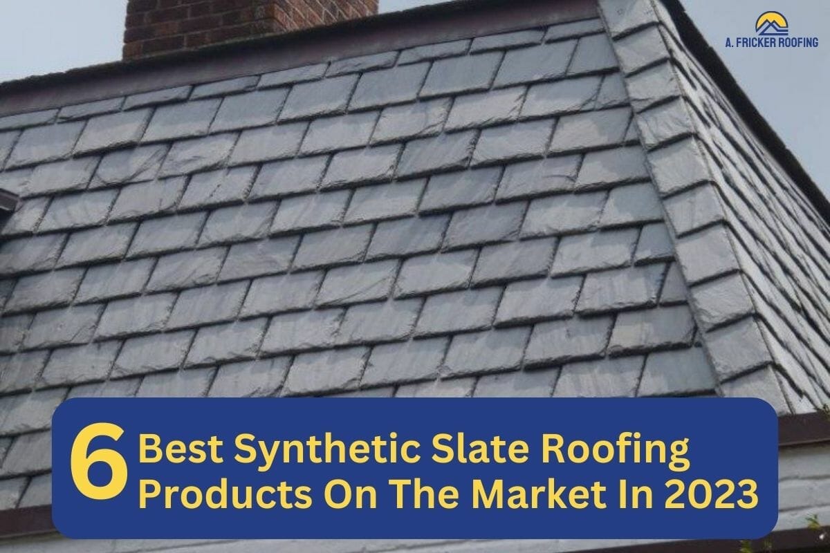 The 6 Best Synthetic Slate Roofing Products On The Market In 2023