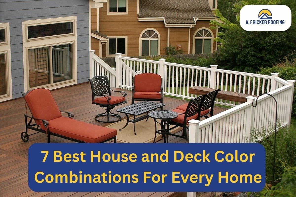 7 Best House and Deck Color Combinations For Every Home