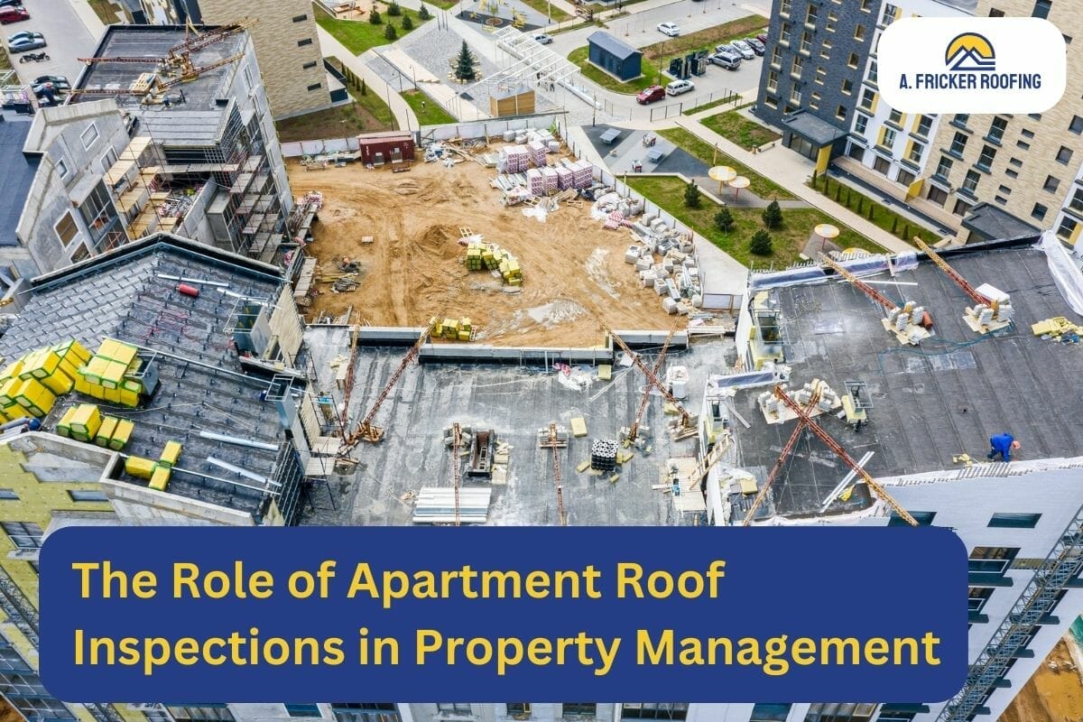 The Role of Apartment Roof Inspections in Property Management