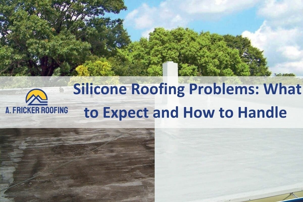 Silicone Roofing Problems: What to Expect and How to Handle Them