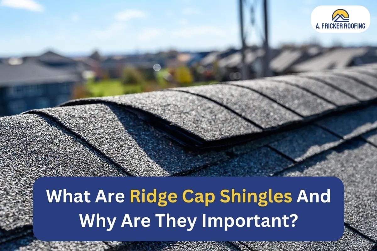 What Are Ridge Cap Shingles And Why Are They Important?